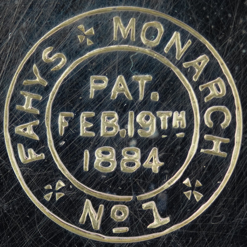 Watch Case Marking Variant for Fahys Watch Case Co. Monarch 14K/20YR: Fays
Monarch
No. 1
Pat.
Feb.19th
1884
[in Circle]