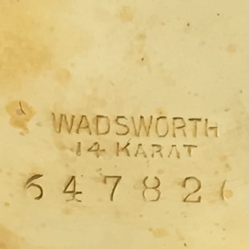Watch Case Marking for Wadsworth Watch Case Co. 14K: Wadsworth 14K Wadsworth 14 Karat Solid Gold 14K Solid Gold Wadsworth Quality W.W.C.Co. 14K in Eye Warranted W.W.C.Co. Warranted 14K U.S. Assay