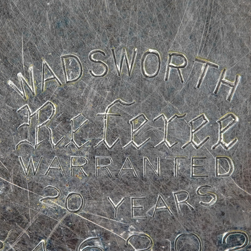 Watch Case Marking Variant for Wadsworth Watch Case Co. Referee: Wadsworth
Referee
Warranted
20 Years