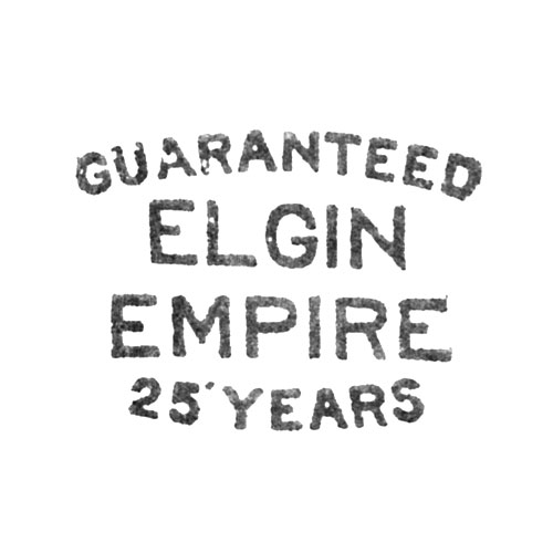 Guaranteed
Elgin
Empire
25 Years (Illinois Watch Case Co.)