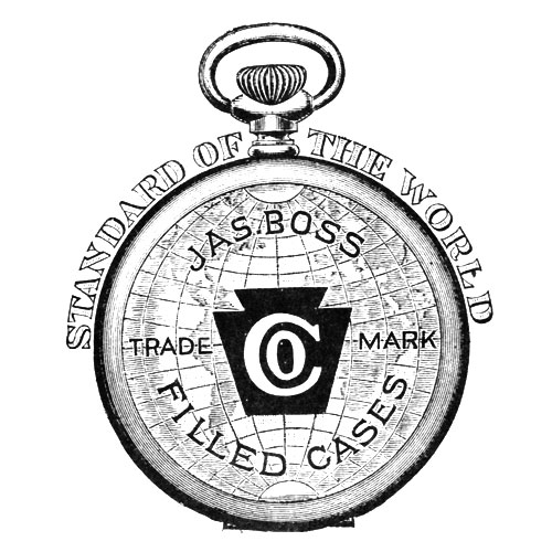 Jas. Boss.
Filled Cases
Trade Mark
[Keystone Logo]
Standard of the World (Keystone Watch Case Co.)