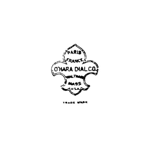 O'hara Dial Co.
Waltham
Mass
U.S.A.
Paris
France
Trade Mark. (O'hara Waltham Dial Co., Inc.)