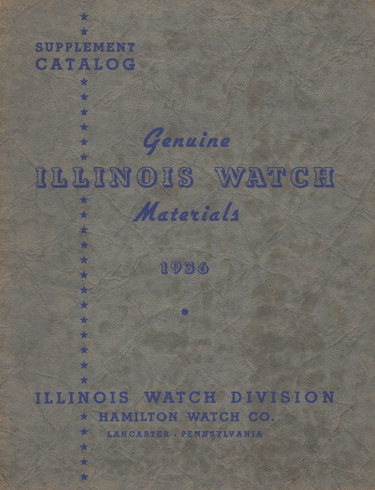 Genuine Illinois Watch Materials: Supplement Catalog (1936) Cover Image