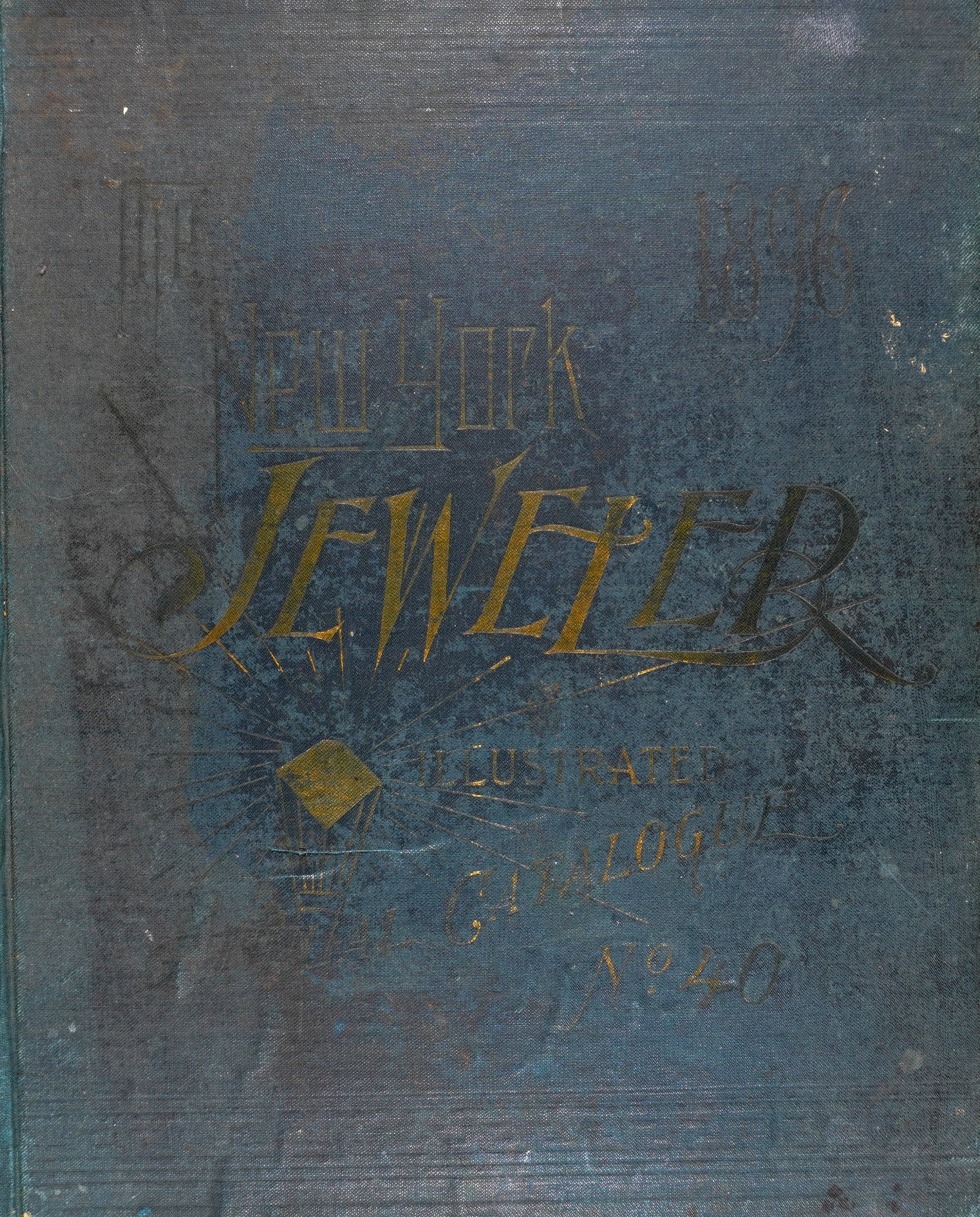 The New York Jeweler Illustrated Catalogue by S.F. Myers & Co. No. 40 (1896) Cover Image